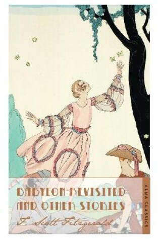 Cover of Babylon Revisited and Other Stories