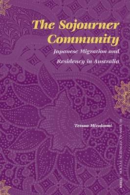 Book cover for Sojourner Community, The: Japanese Migration and Residency in Australia