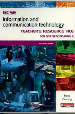 Cover of GCSE ICT for OCR Tutor's Resource File