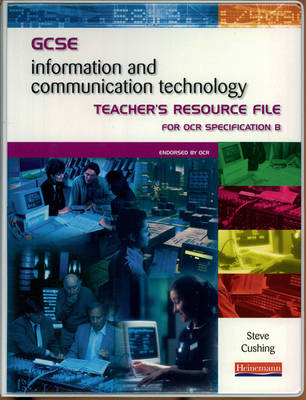 Book cover for GCSE ICT for OCR Tutor's Resource File