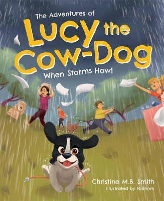 Book cover for The Adventures of Lucy the Cow Dog: When Storms Howl