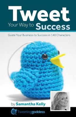 Book cover for Tweet Your Way to Success