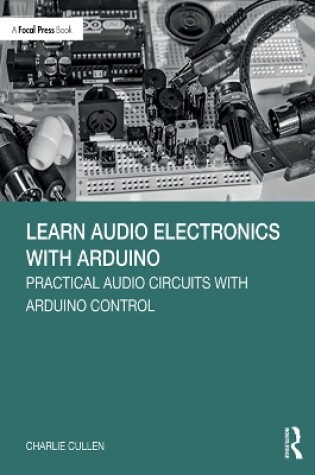 Cover of Learn Audio Electronics with Arduino