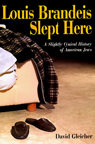 Cover of Louis Brandels Slept Here