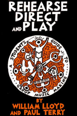 Cover of Rehearse, Direct and Play