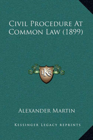 Cover of Civil Procedure at Common Law (1899)