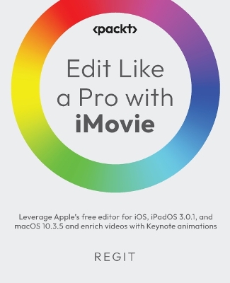 Book cover for Edit Like a Pro with iMovie