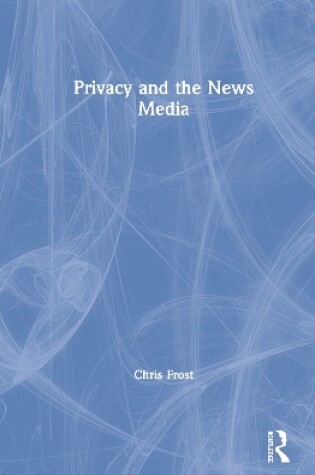 Cover of Privacy and the News Media