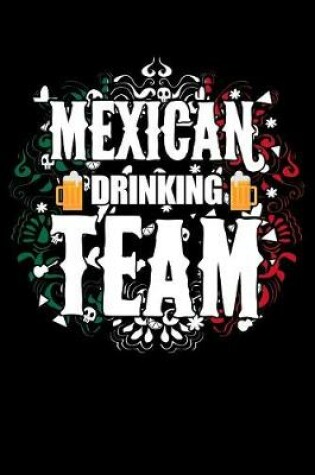 Cover of Mexian Drinking Team