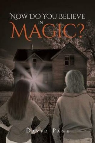 Cover of Now Do You Believe in Magic?