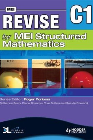 Cover of Revise for MEI Structured Mathematics - C1