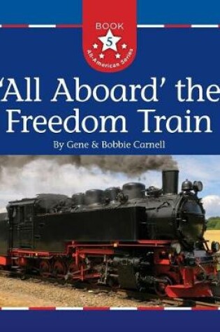 Cover of All Aboard the Freedom Train