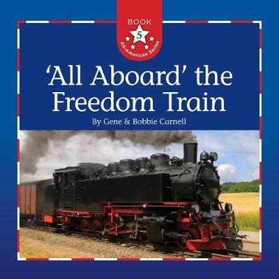 Book cover for All Aboard the Freedom Train