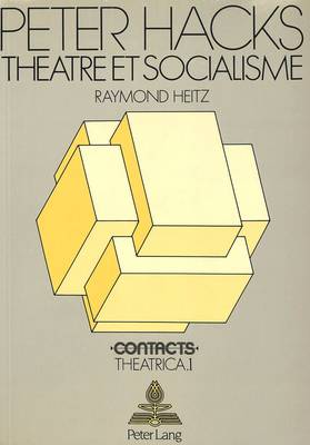 Book cover for Peter Hacks - Theatre Et Socialisme