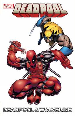 Book cover for Marvel Universe Deadpool & Wolverine