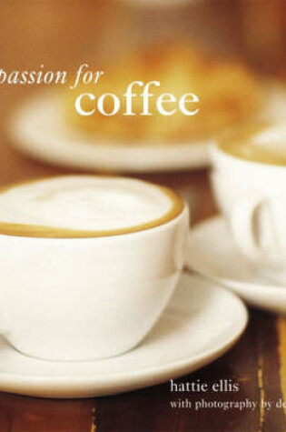 Cover of A Passion for Coffee