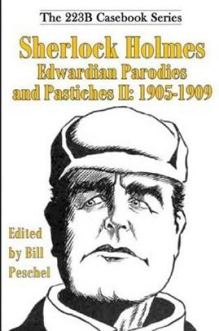 Cover of Sherlock Holmes Edwardian Parodies and Pastiches II