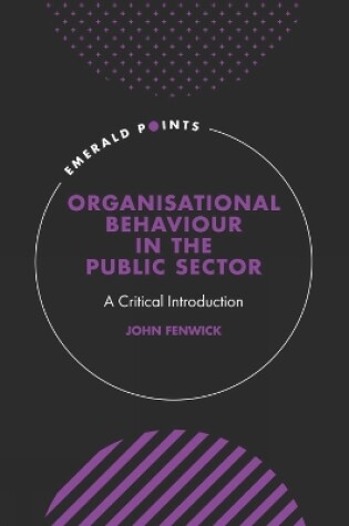 Cover of Organisational Behaviour in the Public Sector