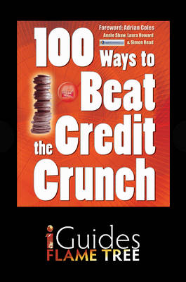 Book cover for 100 Ways to Beat the Credit Crunch