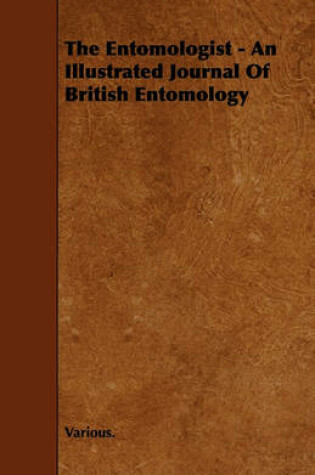 Cover of The Entomologist - An Illustrated Journal Of British Entomology