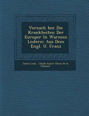 Book cover for Versuch Ber Die Krankheiten Der Europ Er in Warmen L Ndern