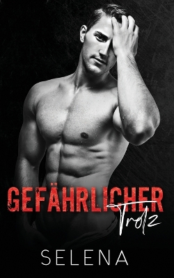 Book cover for Gefährlicher Trotz