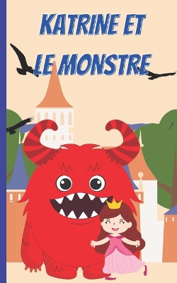 Book cover for Katrine Et Le Monstre