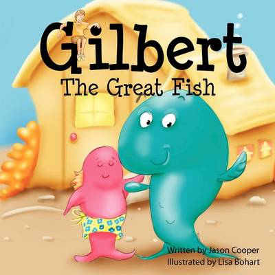 Book cover for Gilbert The Great Fish
