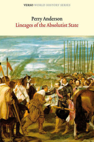 Cover of Lineages of the Absolutist State (Verso World History Series)