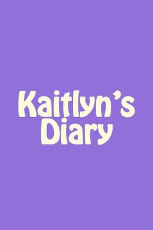 Cover of Kaitlyn's Diary