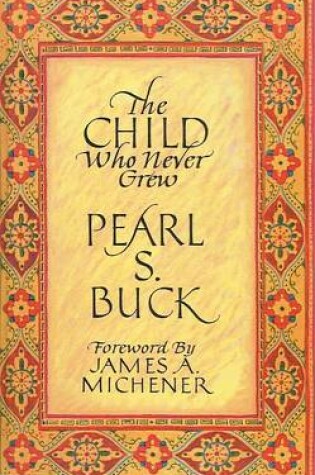 Cover of The Child Who Never Grew