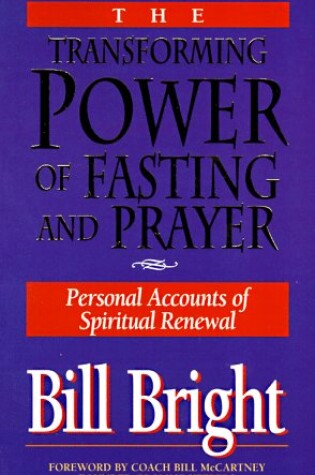 Cover of The Transforming Power of Fasting & Prayer