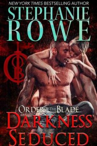 Cover of Darkness Seduced (Order of the Blade)