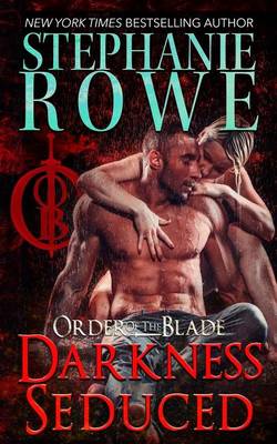 Book cover for Darkness Seduced (Order of the Blade)