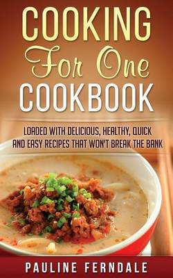 Book cover for Cooking For One Cookbook