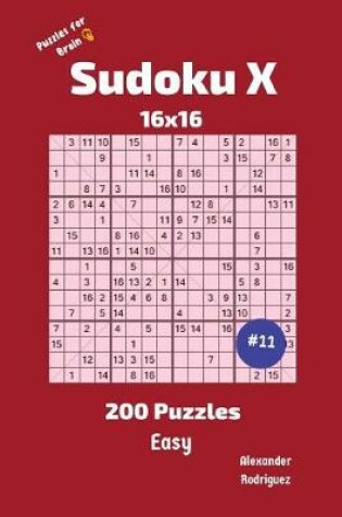 Cover of Sudoku X Puzzles - 200 Easy 16x16 vol.11