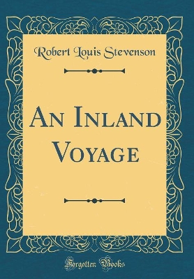 Book cover for An Inland Voyage (Classic Reprint)