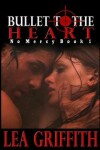 Book cover for Bullet to the Heart