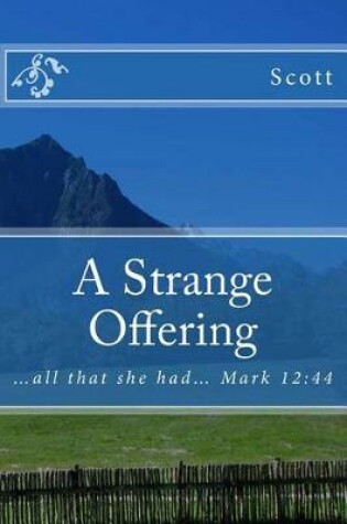 Cover of A Strange Offering