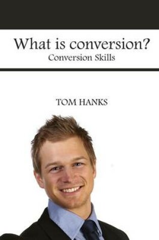 Cover of What Is Conversion?