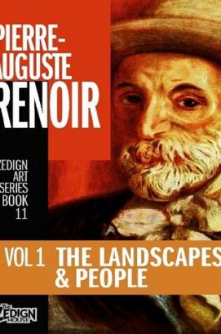 Cover of Pierre Auguste Renoir - The Landscapes & People