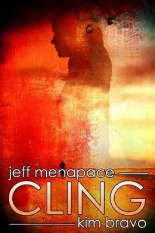 Cover of Cling - A Post-Apocalyptic Thriller