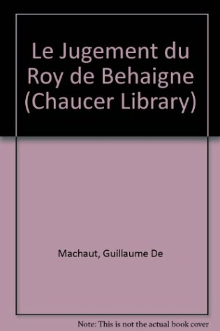 Cover of Le Jugement du Roy de Behaigne