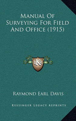 Book cover for Manual of Surveying for Field and Office (1915)