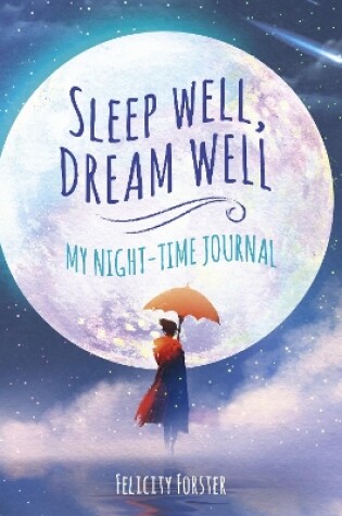 Cover of Sleep Well, Dream Well