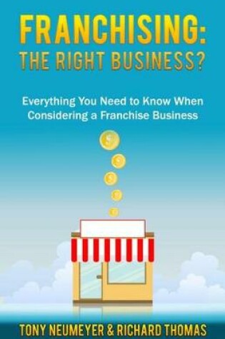 Cover of Franchising: The Right Business Choice?