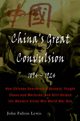 Cover of China's Great Convulsion, 1894-1924