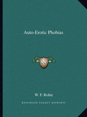 Book cover for Auto-Erotic Phobias