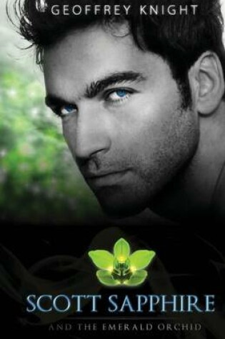 Cover of Scott Sapphire and the Emerald Orchid