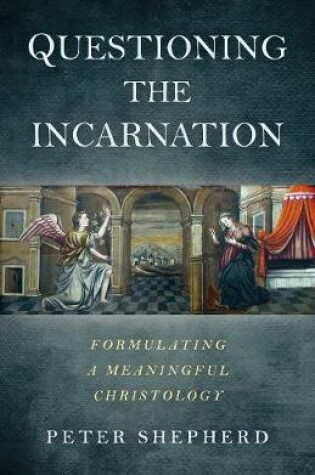 Cover of Questioning the Incarnation